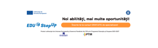 imagineprincipalacomunicat-600x184 COMUNICAT DE PRESĂ PROIECT EDU StepUP, SMIS 309200 - Cursuri gratuite